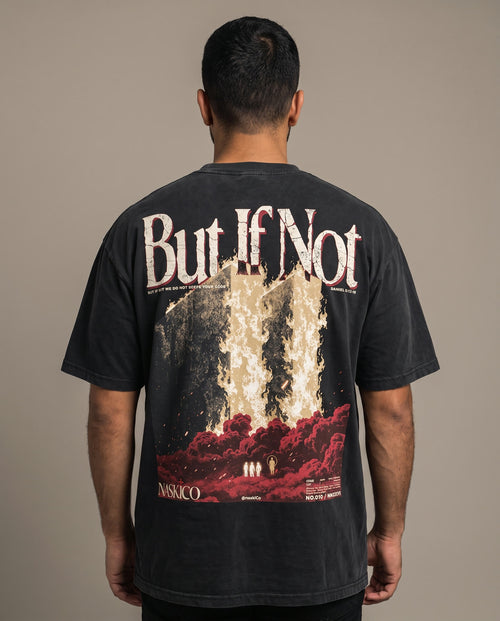 But If Not Heavyweight Tee worn