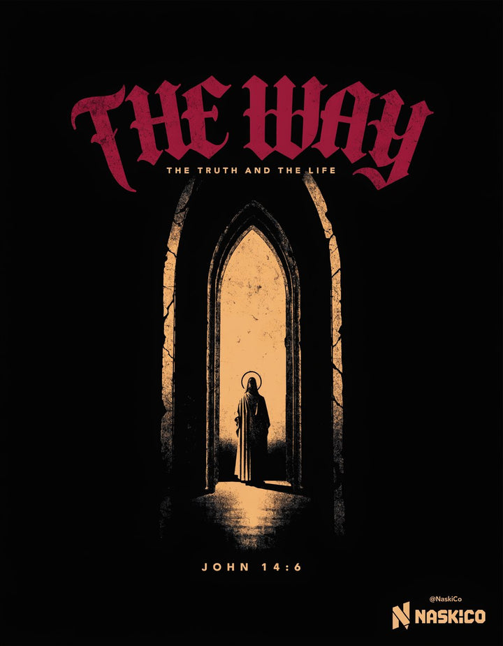 The Way — NaskiCo Christian scripture tee & wall art, Jn 14:6